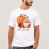 I Love Herfst - Pompoen en Pompoen Spice Latte T-shirt (Voorkant)