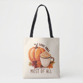 I Love Herfst - Pompoen en Pompoen Spice Latte Tote Bag (Voorkant)