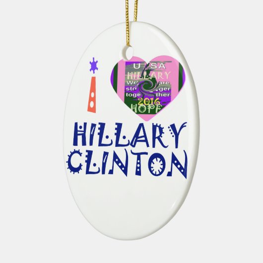 I Love Hillary Clinton for USA President Heart Keramisch Ornament (Links)