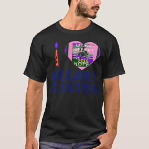 I Love Hillary Clinton for USA President Heart T-shirt