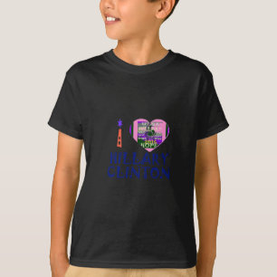 I Love Hillary Clinton for USA President Heart T-shirt