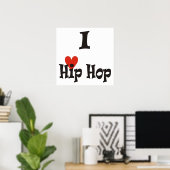 I Love Hip Hop Poster (Thuiskantoor)