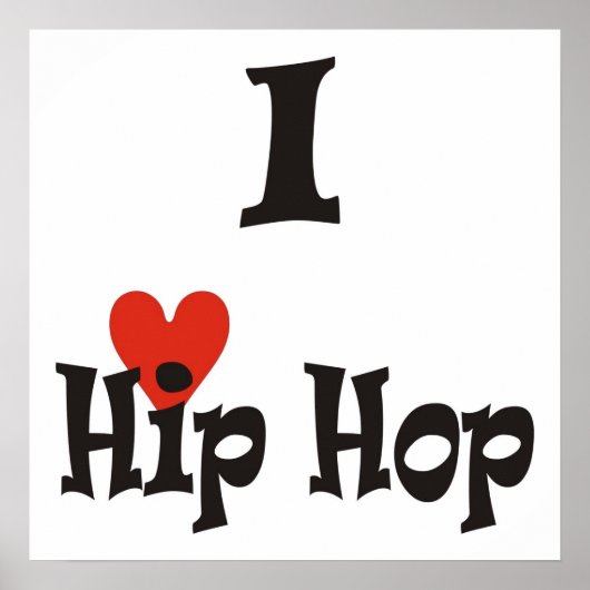 I Love Hip Hop Poster (Voorkant)