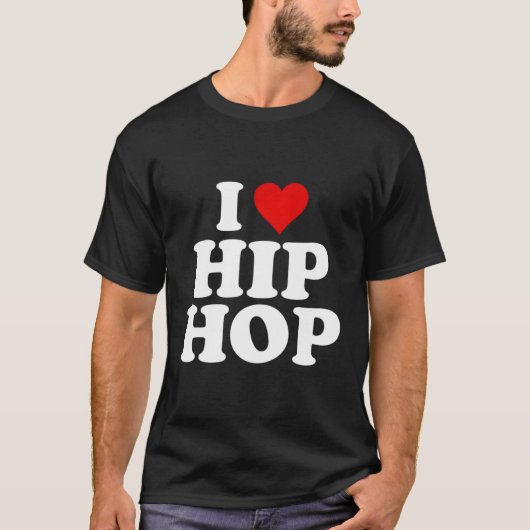 I Love Hip Hop T-shirt (Voorkant)