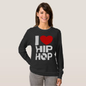 I Love Hip Hop T-shirt (Voorkant volledig)