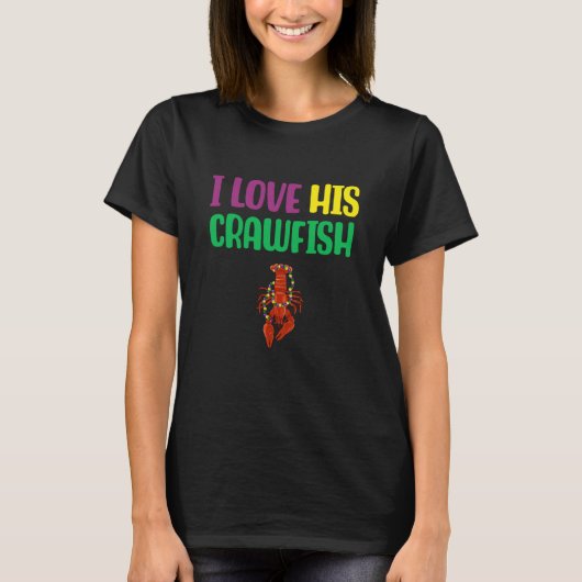 I Love His Crawfish Mardi Gras Matching Couple Gir T-shirt (Voorkant)