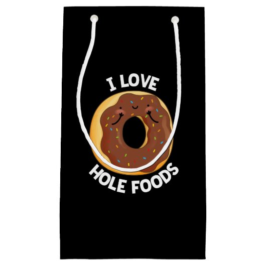 I Love Hole Foods Funny Donut Pun Dark BG Klein Cadeauzakje (Voorkant)