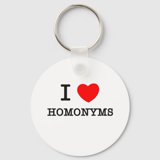 I Love Homonyms Sleutelhanger (Voorkant)