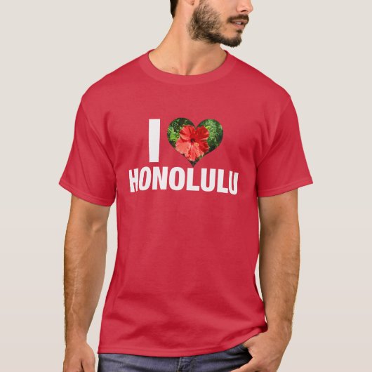 I Love Honolulu Cute Hawaiian Hibiscus Flower T-shirt (Voorkant)