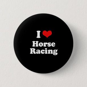 I Love Horse Racing Tshirt Ronde Button 5,7 Cm