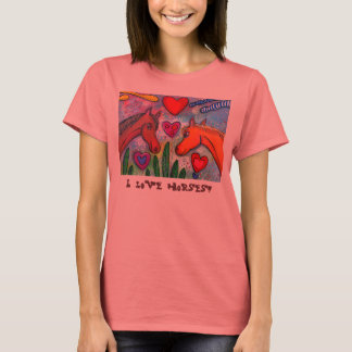 I Love Horses Bay T T-shirt