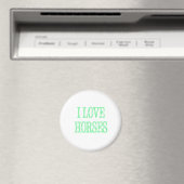 I Love Horses Bleek Green Magneet (Insitu (Vaatwasser))