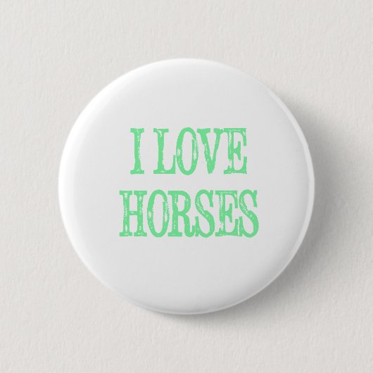 I Love Horses Bleek Green Ronde Button 5,7 Cm (Voorkant)
