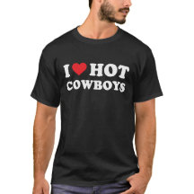 I Love Hot Cowboys Funny Westerne Rodeo