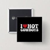 I Love Hot Cowboys Vierkante Button 5,1 Cm (Voorkant /achterkant)