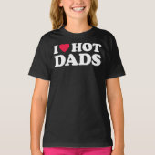 I Love Hot Dads Essential T-Shirt (Voorkant)