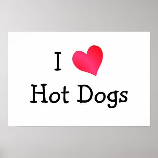 I Love Hot Dogs Poster (Voorkant)