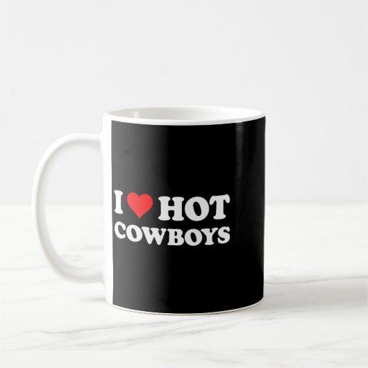 I Love Hot _ Funny Western Rodeo  Koffiemok (Links)