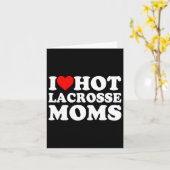 I Love Hot Lacrosse Moms Kaart (Gele Bloem)