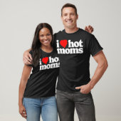 I Love Hot Moms Funny 80s  minimalist T-shirt (Unisex)