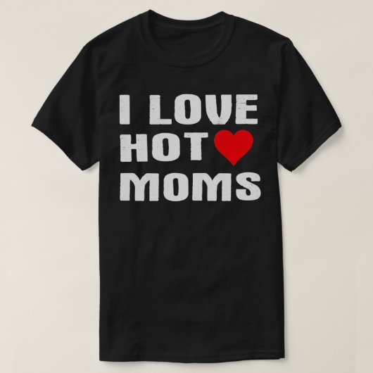 I Love Hot Moms Funny Humor Gezegde Quote Pullover (Design voorkant)