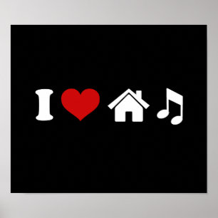 I Love House Music Black Poster  Ibiza-dansing