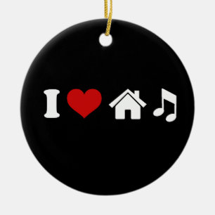I Love House Music Keramisch Ornament