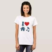I Love House Music T-shirt (Voorkant volledig)