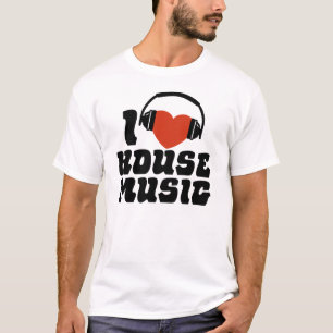 I Love House Music T-shirt