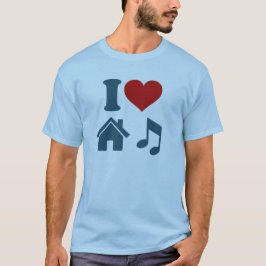 I Love House Music T-Shirt | Dance Ibiza DJ Gift