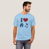 I Love House Music  T-Shirt | Muziekgeschenken (Voorkant volledig)