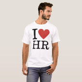 I ❤️ Love HR Custom T-shirt (Voorkant volledig)