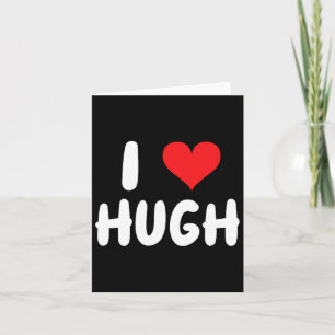 I Love Hugh - Hart - Naam Kaart