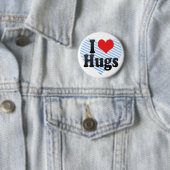 I Love Hugs Ronde Button 5,7 Cm (In situ)