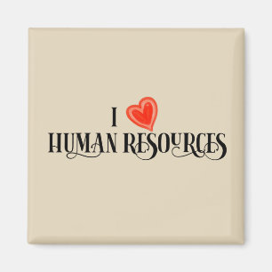 I Love Human Resources HR Magneet