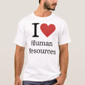 I ❤️ Love Human Resources (voor werknemers) CUSTOM T-shirt (Voorkant)