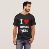 I Love Human Rights I Heart Human Rights T-shirt (Voorkant volledig)