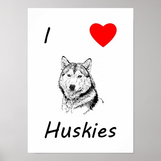 I Love Huskies Poster (Voorkant)
