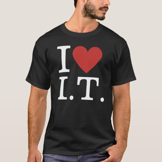 I ❤️ Love I.T. (voor IT-medewerkers)  T-shirt (Voorkant)