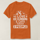 I Love Ice Climbing  Cats And 3 People Ice Climber T-shirt (Design voorkant)
