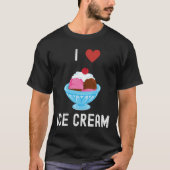 I Love Ice Cream T-shirt (Voorkant)