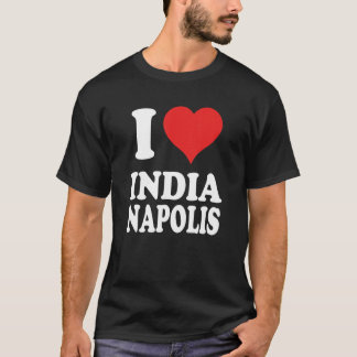 I Love Indianapolis T-shirt