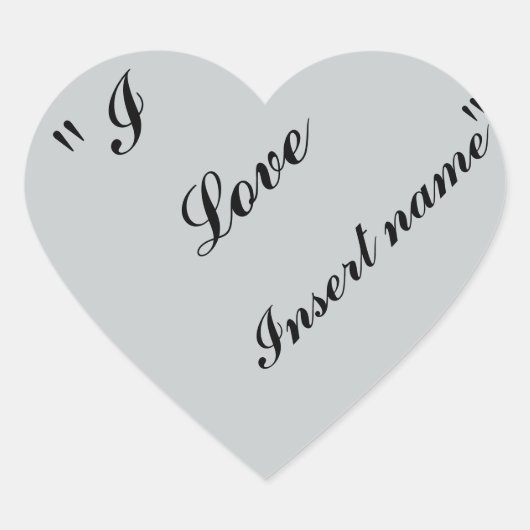 "I Love Insert name" Hart Sticker (Voorkant)