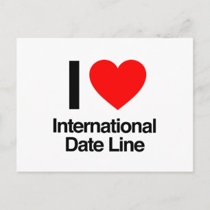 i love international date line briefkaart