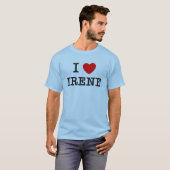 I Love Irene T-shirt (Voorkant volledig)