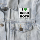 I Love Irish Boys button (In situ)
