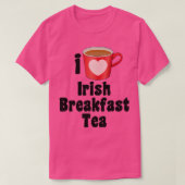 I Love Irish Breakfast Tea Design for Tea Lovers T-shirt (Design voorkant)