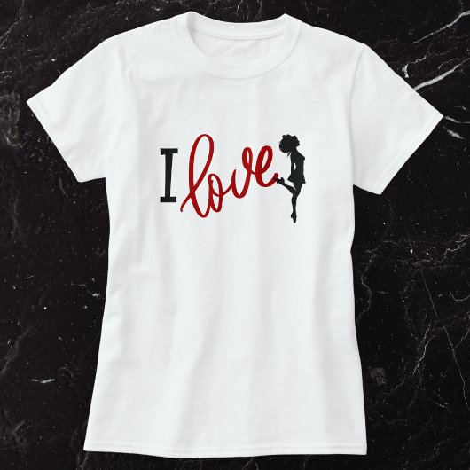 I Love Irish Dance - Hard Shoe Irish Dancer T-shirt