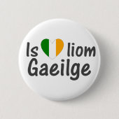 I Love Irish Gaelic Button Pin (Voorkant)
