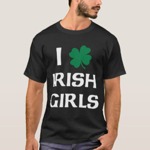 I Love Irish Girls Shirt
